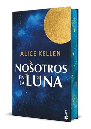 Nosotros en la luna (edició especial) | 9788408310525 | Alice Kellen