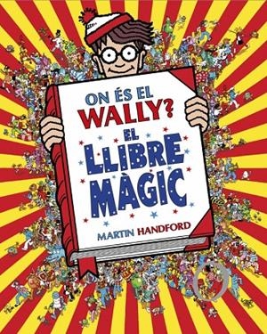 On és el Wally? El llibre màgic | 9788410269897 | Martin Handford