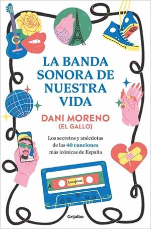 La banda sonora de nuestra vida | 9788425370595 | Dani Moreno
