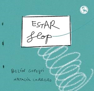 Estar flop | 9788418782763 | Belén Gopegui ; Natalia Carrero
