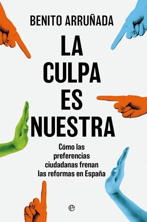 La culpa es nuestra | 9788410941823 | Benito Arruñada