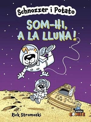 Som-hi, a la lluna | 9788468370712 | Rick Stromoski