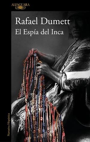 El Espía del Inca | 9788420462561 | Rafael Dumett
