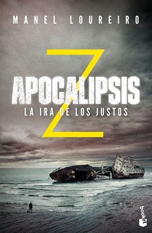 La ira de los justos (Apocalipsis Z; 3) | 9788408176619 | Manel Loureiro