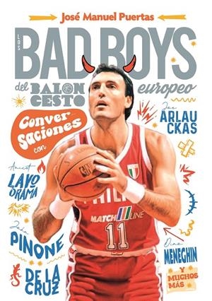 Los Bad Boys del baloncesto europeo | 9788415448839 | José Manuel Puertas García