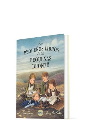 Los pequeños libros de las pequeñas Brontë | 9788412991970 | Sara O'Leary ; Briony May Smith