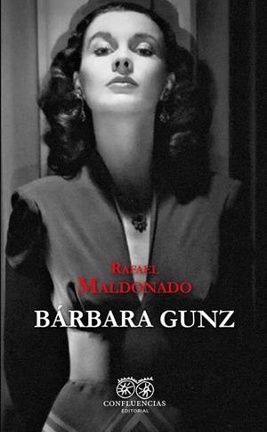Bárbara Gunz | 9788412926392 | Rafael Maldonado