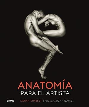 Anatomía para el artista | 9791387881085 | Sarah Simblet