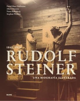 Rudolf Steiner (1861-1925) | 9791387881474 | David Marc Hoffmann ; Albert Vinzens ; Nana Badenberg ; Stephan Widmer