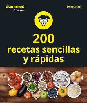 200 recetas sencillas y rápidas | 9788432905612 | Emilie Laraison
