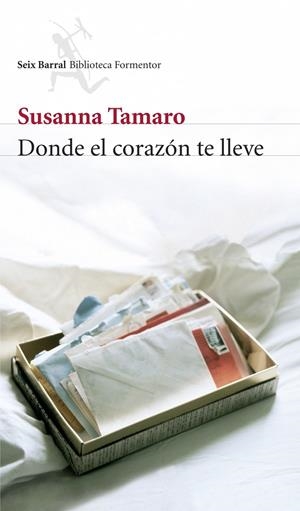 Donde el corazón te lleve | 9788432228100 | Susanna Tamaro