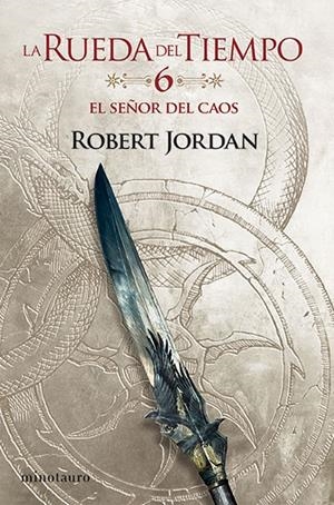 El Señor del Caos (La rueda del tiempo ; 6) | 9788445007051 | Robert Jordan