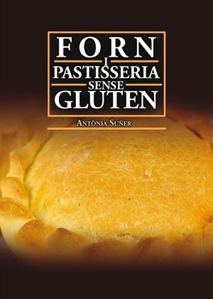 Forn i pastisseria sense gluten | 9788417113629 | Antònia Suñer