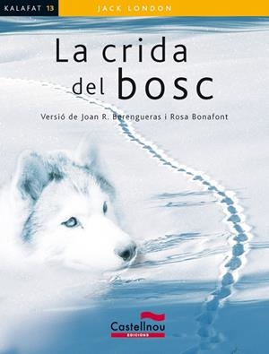 La crida del bosc | 9788498049503 | Jack London