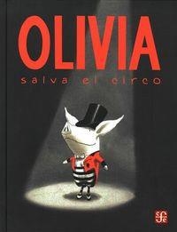 Olivia salva el circo | 9789681665500 | Ian Falconer