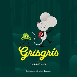 Grisgrís | 9788409203239 | Camino García ; Marco Recuero