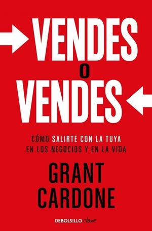 Vendes o vendes | 9788466371797 | Grant Cardone