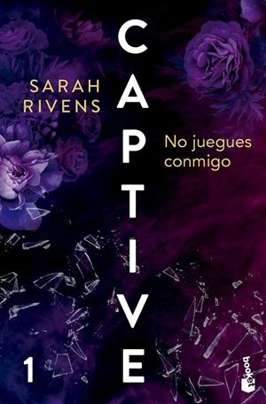 Captive : No juegues conmigo | 9788427054097 | Sarah Rivens