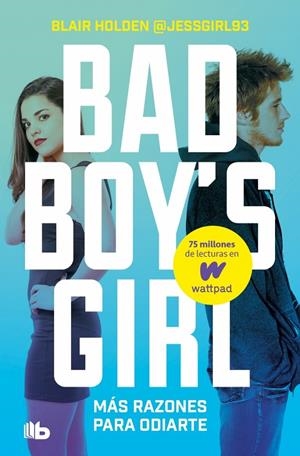 Más razones para odiarte (Bad Boy's Girl; 2) | 9788413142852 | Blair Holden