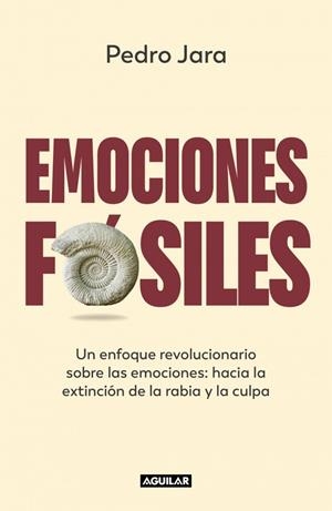 Emociones fósiles | 9788403523913 | Pedro Jara