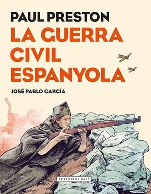 La Guerra Civil Espanyola | 9788417183080 | Paul Preston ; José Pablo García