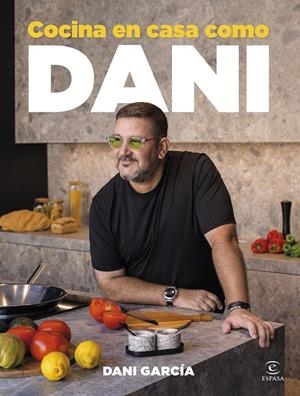 Cocina en casa como Dani | 9788467079609 | Dani García