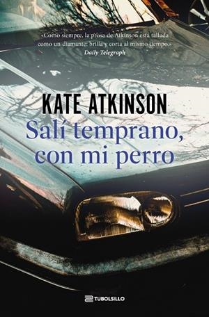 Salí temprano, con mi perro | 9791387739140 | Kate Atkinson