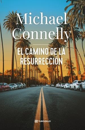 El camino de la resurrección | 9791387739171 | Michael Connelly