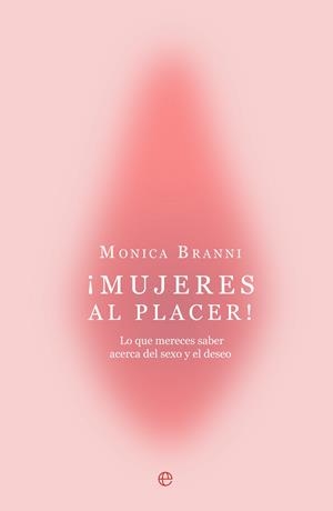 ¡Mujeres al placer! | 9788410942059 | Monica Branni