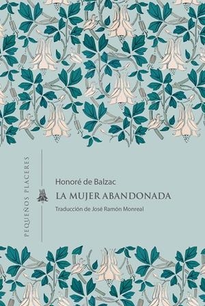 La mujer abandonada | 9791399083415 | Honoré de Balzac