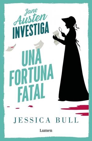 Una fortuna fatal (Jane Austen investiga; 2) | 9788426432735 | Jessica Bull