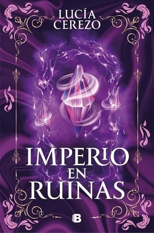 Imperio en ruinas (Fénix & Dragón; 3) | 9788466683616 | Lucíia Cerezo