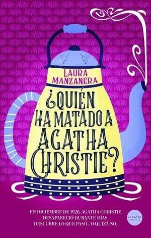 ¿Quién ha matado a Agatha Christie? | 9791399124538 | Laura Manzanera
