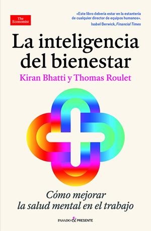 La inteligencia del bienestar | 9788412899597 | Thomas Bhatti ; Thomas Roulet