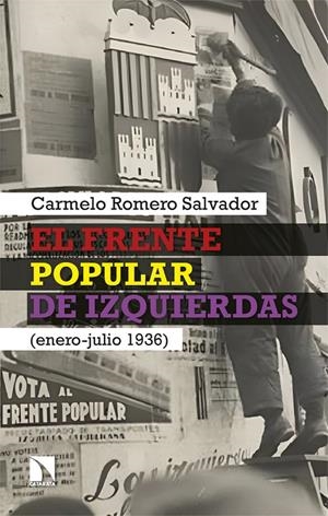 El Frente Popular de izquierdas (enero-julio 1936) | 9788410674974 | Carmelo Romero Salvador