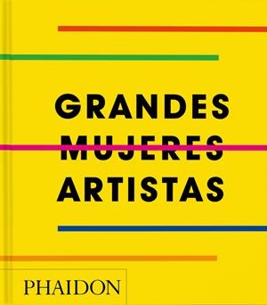Grandes mujeres artistas | 9781837291625