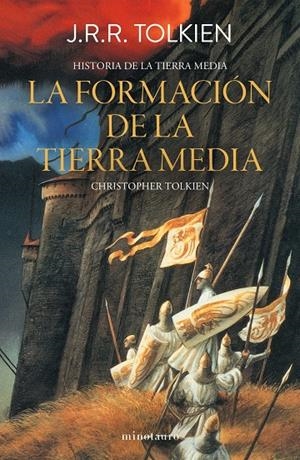 La formación de la Tierra Media (Historia de Tierra Media; 4) | 9788445013403 | J. R. R. Tolkien