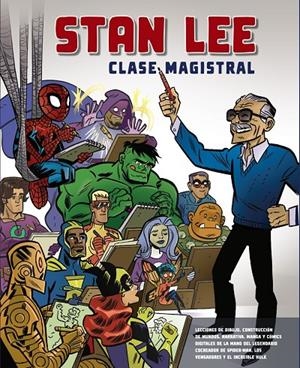 Stan Lee : clase magistral | 9788441542662 | Stan Lee