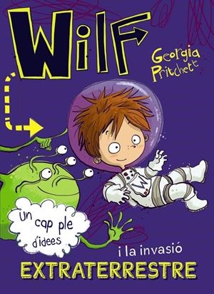 Wilf i la invasió extraterrestre | 9788448949426 | Georgia Pritchett