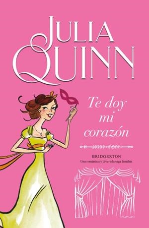 Te doy mi corazón (Bridgerton; 3) | 9788410391383 | Julia Quinn