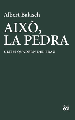 Això, la pedra | 9788429783278 | Albert Balasch