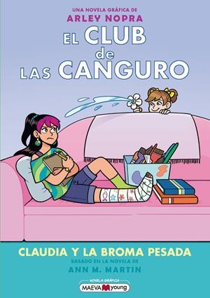 Claudia y la broma pesada (El club de las canguro; 15) | 9791387664640 | Arley Nopra ; Anna M. Martin