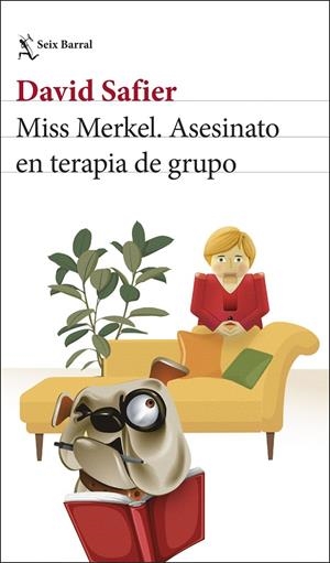 Miss Merkel : Asesinato en terapia de grupo (Miss Merkel; 4) | 9788432249204 | David Safier