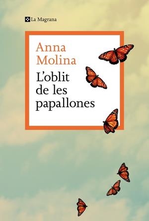 L'oblit de les papallones | 9788410009868 | Anna Molina