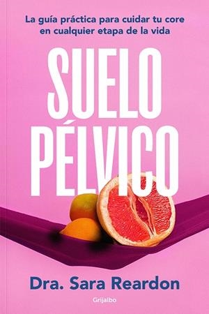 Suelo pélvico | 9788425364051 | Sara Reardon
