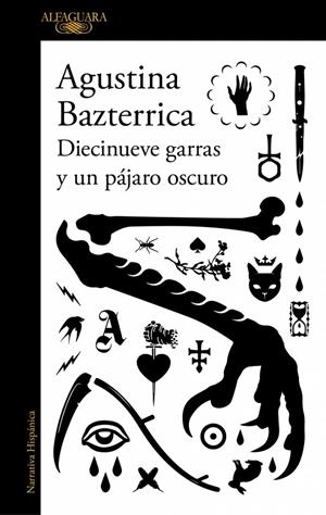 Diecinueve garras y un pájaro oscuro | 9791387846145 | Agustina Bazterrica