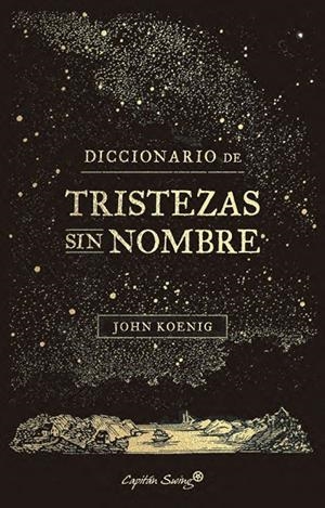 Diccionario de tristezas sin nombre | 9791399105940 | John Koenig