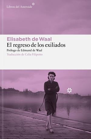 El regreso de los exiliados | 9788410178878 | Elisabeth de Waal