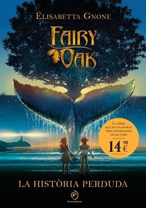 Fairy Oak : La història perduda | 9791387574628 | Elisabetta Gnone