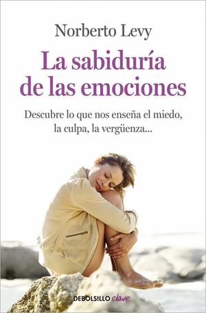 La sabiduría de las emociones | 9788499083933 | Norberto Levy